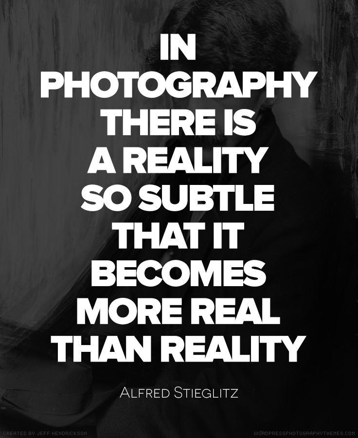 Alfred Stieglitz Quote #Photography #Quote