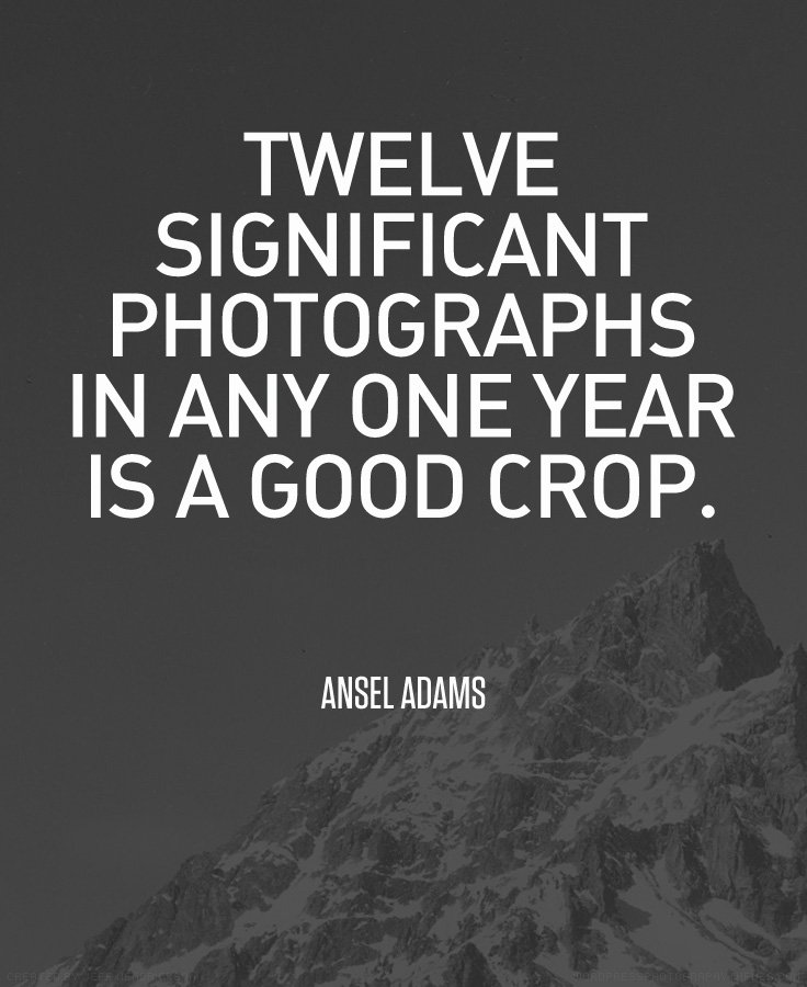 Ansel Adams Quote